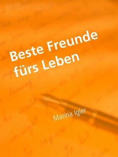 Beste Freunde fürs Leben (eBook, ePUB) - Igler, Marina