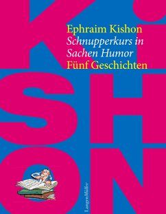 Schnupperkurs in Sachen Humor (eBook, ePUB) - Kishon, Ephraim