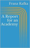 A Report for an Academy (eBook, ePUB)