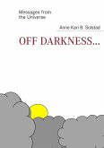 Off darkness... (eBook, ePUB)