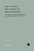 Wille, Würfel und Wahrscheinlichkeit (eBook, PDF)
