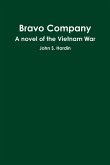 Bravo Company A novel of the Vietnam War