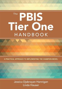 The PBIS Tier One Handbook - Djabrayan Hannigan, Jessica; Hauser, Linda A.