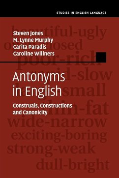 Antonyms in English - Jones, Steven; Murphy, M. Lynne; Paradis, Carita