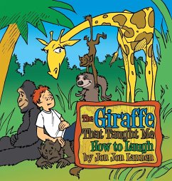 The Giraffe That Taught Me How To Laugh - Lannen, Jon Jon