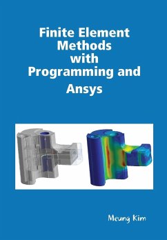 Finite Element Methods with Programming and Ansys - Kim, Meung