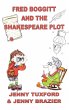 Fred Boggitt and the Shakespeare Plot - Bild 1