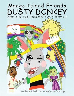 Dusty Donkey and the BIG YELLOW TOOTHBRUSH - Parris-Cambridge, Lea