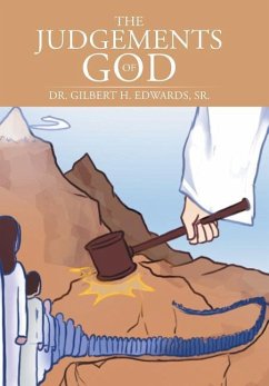 The Judgements of God - Edwards, Sr. Gilbert H.