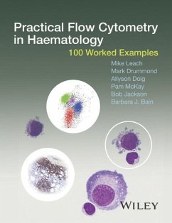 Practical Flow Cytometry in Ha - Leach, Mike; Drummond, Mark; Doig, Allyson; McKay, Pam; Jackson, Bob; Bain, Barbara J.