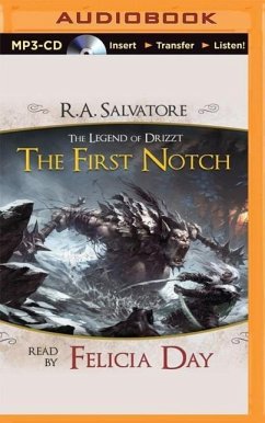 The First Notch: A Tale from the Legend of Drizzt - Salvatore, R. A.
