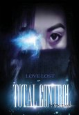 Total Control Love Lost