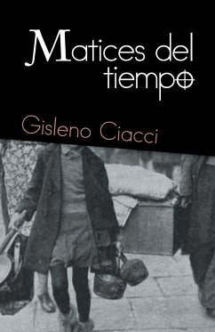 Matices del tiempo - Ciacci, Gisleno