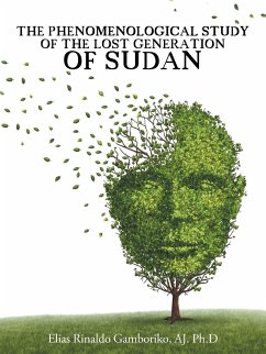 THE PHENOMENOLOGICAL STUDY OF THE LOST GENERATION OF SUDAN - Gamboriko, AJ. Ph. D Elias Rinaldo