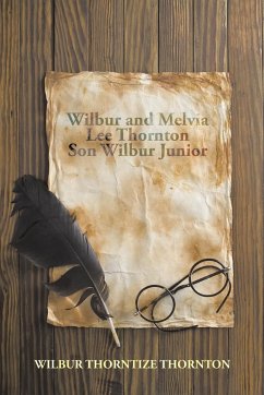 Wilbur and Melvia Lee Thornton Son Wilbur Junior