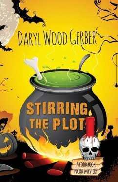Stirring the Plot - Gerber, Daryl Wood