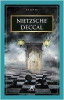 Deccal - Nietzsche, Friedrich
