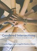 Gendered Intersections: An Introduction to Women S and Gender Studies, 2nd Edition