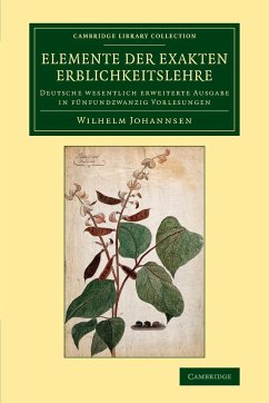 Elemente der exakten Erblichkeitslehre - Johannsen, Wilhelm