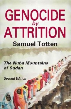Genocide by Attrition - Totten, Samuel