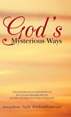 God's Mysterious Ways - Kuthembamwale, Josephine Taffy