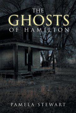 The Ghosts of Hamilton - Stewart, Pamela