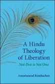 A Hindu Theology of Liberation: Not-Two Is Not One