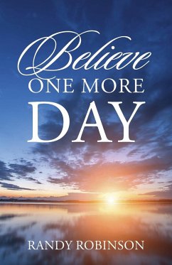 Believe One More Day - Robinson, Randy