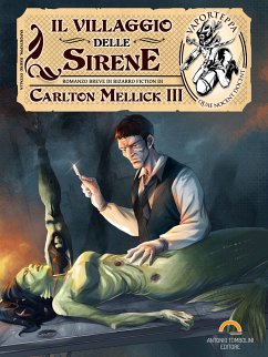 Il Villaggio delle Sirene (eBook, ePUB) - Mellick III, Carlton