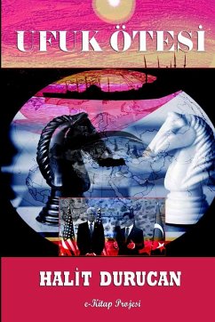 Ufuk Otesi (Cilt I) - Durucan, Halit