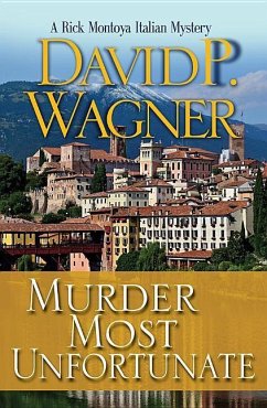 Murder Most Unfortunate - Wagner, David