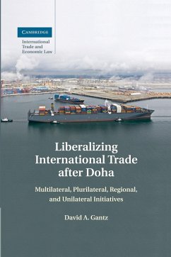 Liberalizing International Trade after Doha - Gantz, David A.