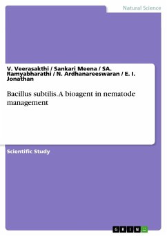Bacillus subtilis. A bioagent in nematode management - Veerasakthi, V.;Meena, Sankari;Jonathan, E. I.