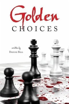 Golden Choices - Bell, Dionne