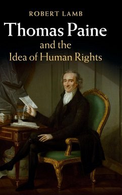 Thomas Paine and the Idea of Human Rights - Lamb, Robert