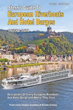 Stern's Guide to European Riverboats and Hotel Barges-2015 - Stern, Steven B