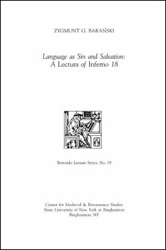 Language as Sin and Salvation: A Lectura of Inferno 18: Bernardo Lecture Series, No. 19 - Bara&