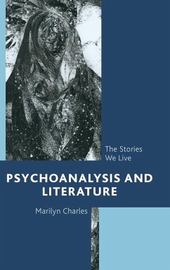 Psychoanalysis and Literature - Charles, Marilyn