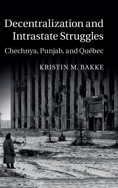 Decentralization and Intrastate Struggles - Bakke, Kristin M.