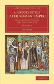 A History of the Later Roman Empire - Volume 1