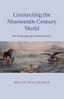 Connecting the Nineteenth-Century World - Bild 1