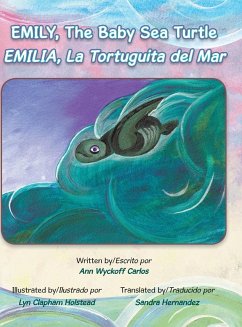 Emily, The Baby Sea Turtle - Carlos, Ann Wyckoff