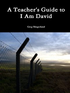 A Teacher's Guide to I Am David - Slingerland, Greg