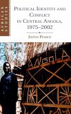Political Identity and Conflict in Central Angola, 1975-2002