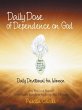 Daily Dose of Dependence on God - Bild 1