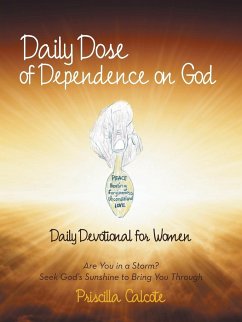 Daily Dose of Dependence on God - Calcote, Priscilla