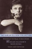 Harlan Ellison's Watching: Essays and Criticism