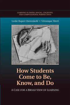 How Students Come to Be, Know, and Do - Herrenkohl, Leslie Rupert; Mertl, Véronique