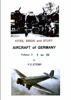 Kites, Birds & Stuff - Aircraft of GERMANY - I to M - Stemp, P. D.