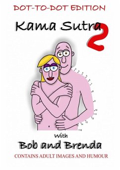 Kama Sutra 2 with Bob and Brenda - Dot to Dot version - Gwilliam, Paul